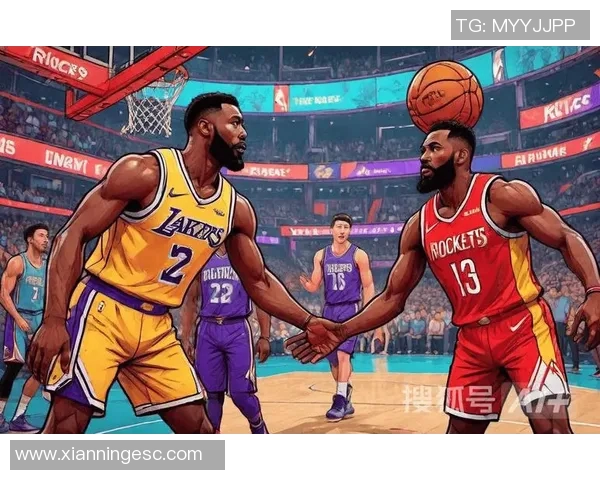 火箭对湖人精彩网络直播全程回顾与赛后分析尽在此处